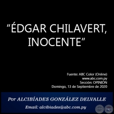 DGAR CHILAVERT, INOCENTE - Por ALCIBADES GONZLEZ DELVALLE - Domingo, 13 de Septiembre de 2020